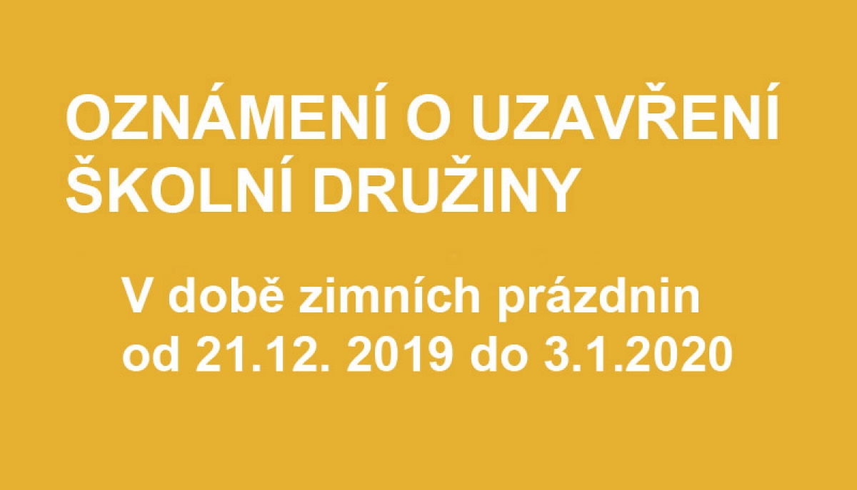 Oznámení o uzavření školní družiny