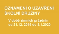 Oznámení o uzavření školní družiny