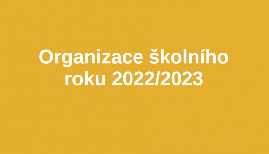 organizace školního roku 22/23