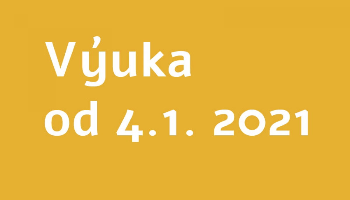 Výuka od 4.1. 2021